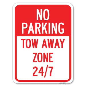 No Parking - Tow Away Zone 247