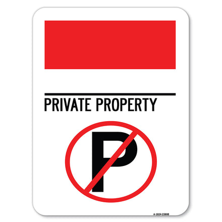 No Parking - Private Property (With No Parking Symbol)