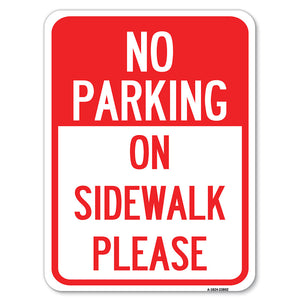 No Parking - on Sidewalk Please