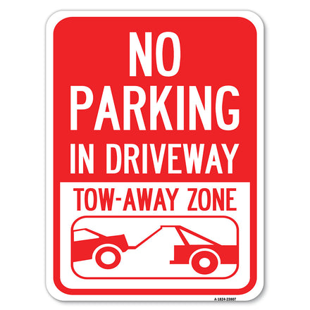 No Parking - in Driveway, Tow Away Zone (With Graphic)