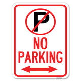 No Parking (No Parking Symbol and Arrow Pointing Left and Right)