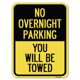 No Overnight Parking, You Will Be Towed