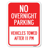 No Overnight Parking, Vehicles Towed After 11 Pm