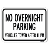 No Overnight Parking, Vehicles Towed After 11 Pm (K2-1030)