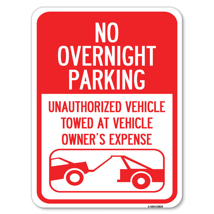 No Overnight Parking, Unauthorized Vehicles Will Be Towed