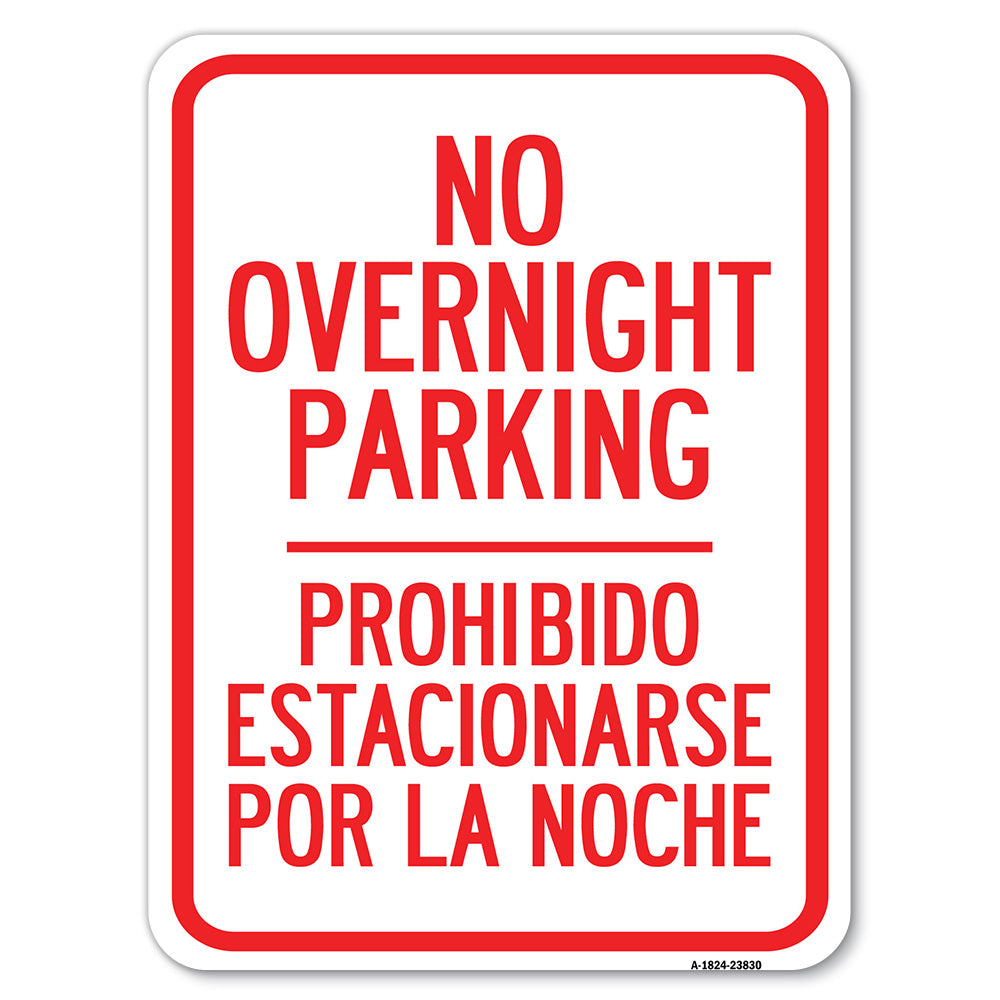 No Overnight Parking - Prohibido Estacionarse Por La Noche