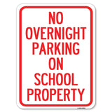No Overnight Parking on School Property