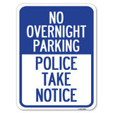 No Overnight Parking - Police Take Notice