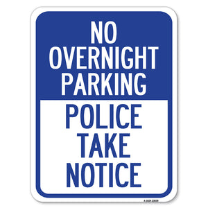 No Overnight Parking - Police Take Notice