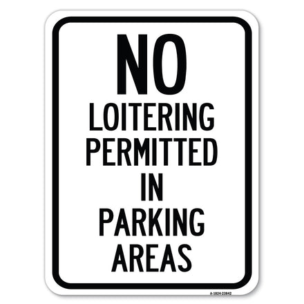 No Loitering Permitted in Parking Areas