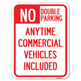 No Double Parking Anytime Commercial Vehicles Included