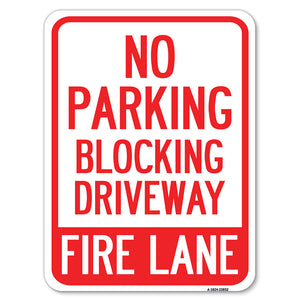 No Blocking Driveway, Fire Lane
