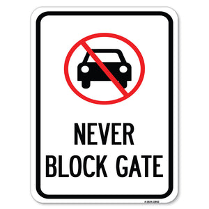 Never Block Gate with No Car Symbol