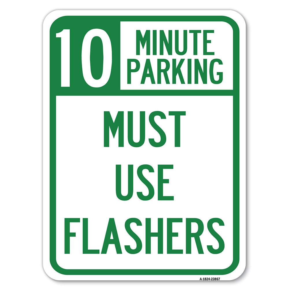 Must Use Flashers, (Choose Your Limit) Minute Parking
