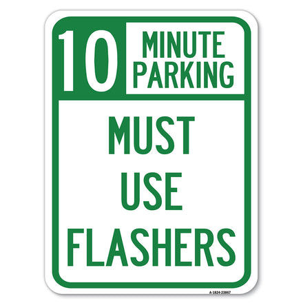 Must Use Flashers, (Choose Your Limit) Minute Parking