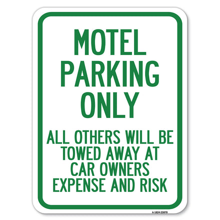 Motel Parking Only, All Others Towed