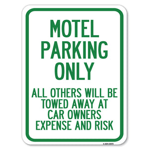 Motel Parking Only, All Others Towed