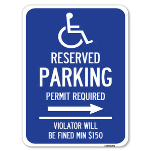 Modern Isa Symbol) Connecticut Reserved Parking Permit Required Violators Will Be Fined Min $150 (With Right Arrow)
