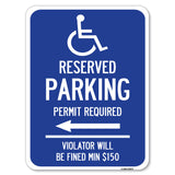 Modern Isa Symbol) Connecticut Reserved Parking Permit Required Violators Will Be Fined Min $150 (With Left Arrow)