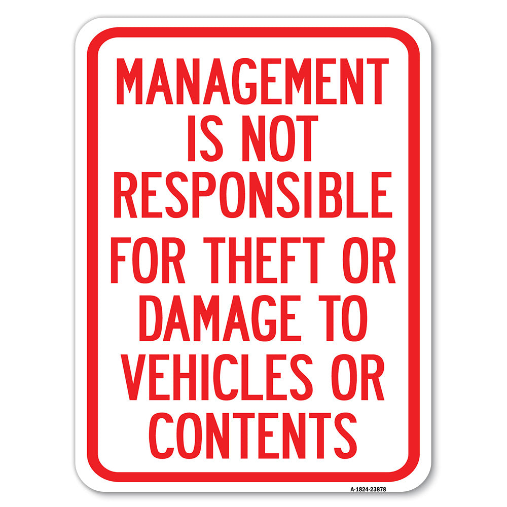 Management Is Not Responsible for Theft or Damage to Vehicles or Contents