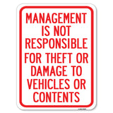 Management Is Not Responsible for Theft or Damage to Vehicles or Contents