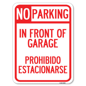 In Front of Garage Prohibido Estacionarse