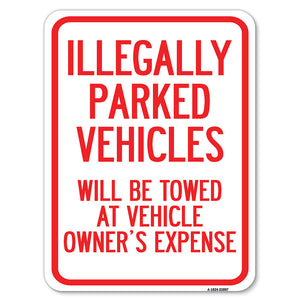 Illegally Parked Vehicles Will Be Towed at Owner's Expense Sign