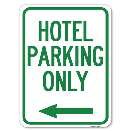 Hotel Parking Only (With Left Arrow)