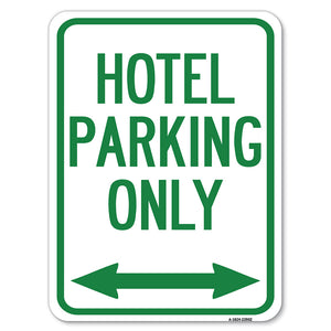 Hotel Parking Only (With Bidirectional Arrow)