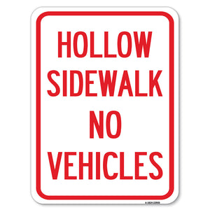 Hollow Sidewalk, No Vehicles