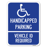 Handicapped Parking - Vehicle Id Required - (Handicapped Symbol)