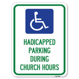 Handicapped Parking During Church Hours (With Graphic)