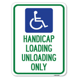 Handicap Loading Unloading Only (With Handicap Symbol)