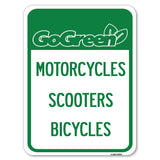 Go Green Sign Go Green - Motorcycles Scooters Bicycles