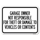 Garage Owner Not Responsible for Theft or Damage to Vehicles or Contents