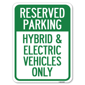 For Electrical Cars Reserved Parking - Hybrid & Electric Vehicles Only