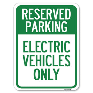 For Electrical Cars Reserved Parking - Electric Vehicles Only