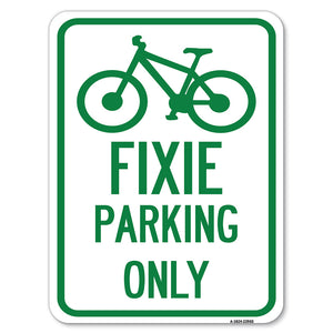 Fixie Parking Only Sign
