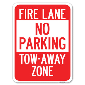 Fire Lane Sign No Parking, Tow-Away Zone