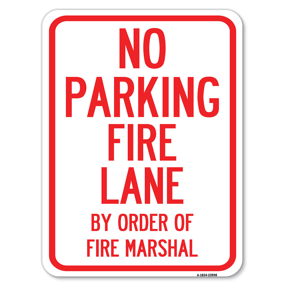 Fire Lane by Order of Fire Marshal