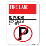 Fire Lane - No Parking, Keep Clear at All Times (With No Parking Symbol)