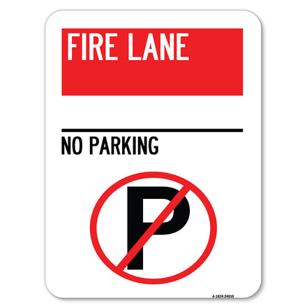 Fire Lane - No Parking (With No Parking Symbol)