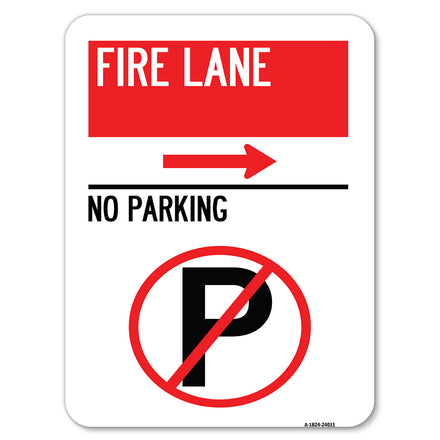 Fire Lane - No Parking (With No Parking Symbol and Right Arrow)