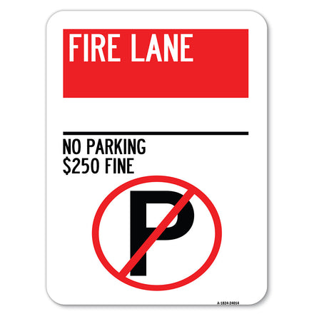 Fire Lane - No Parking $250 Fine (With No Parking Symbol)