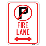 Fire Lane (No Parking Symbol and Arrow Pointing Left and Right)