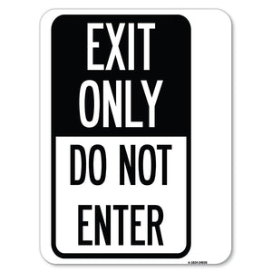 Exit Only Do Not Enter 1
