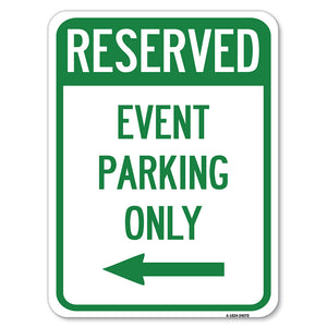 Event Parking Only (With Left Arrow)