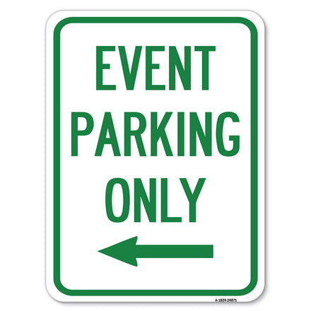 Event Parking Only (With Left Arrow)