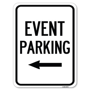 Event Parking Only (With Left Arrow)