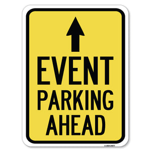 Event Parking Ahead with Up Arrow